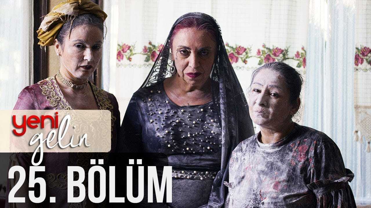 Yeni Gelin 25.Bölüm izle