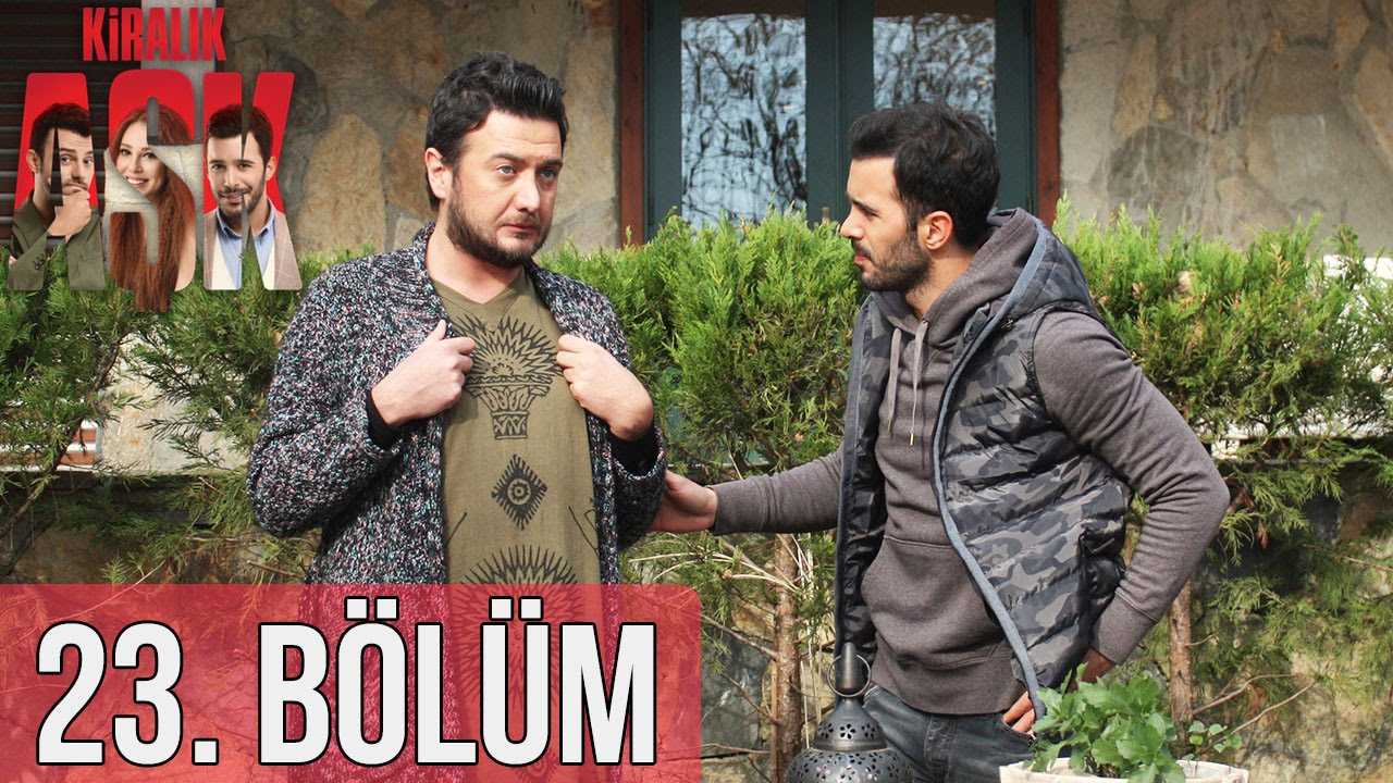 Kiralık Aşk 23. Bölüm