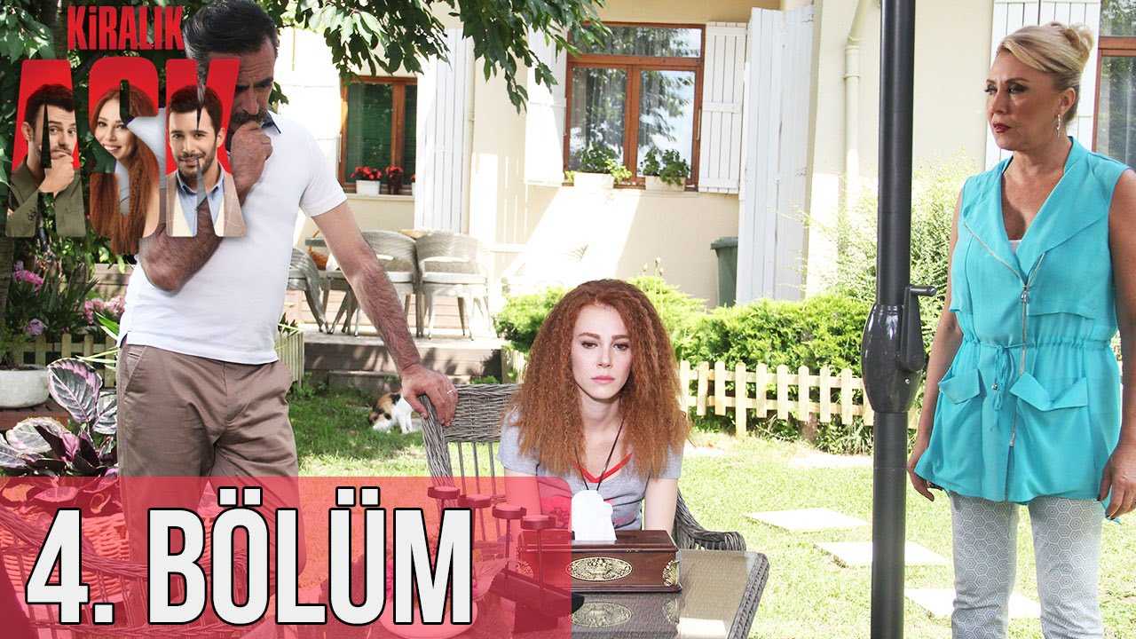 Kiralık Aşk 4. Bölüm