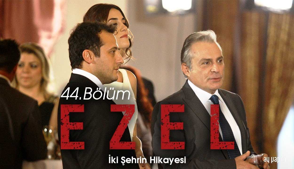 Ezel – 44.Bölüm