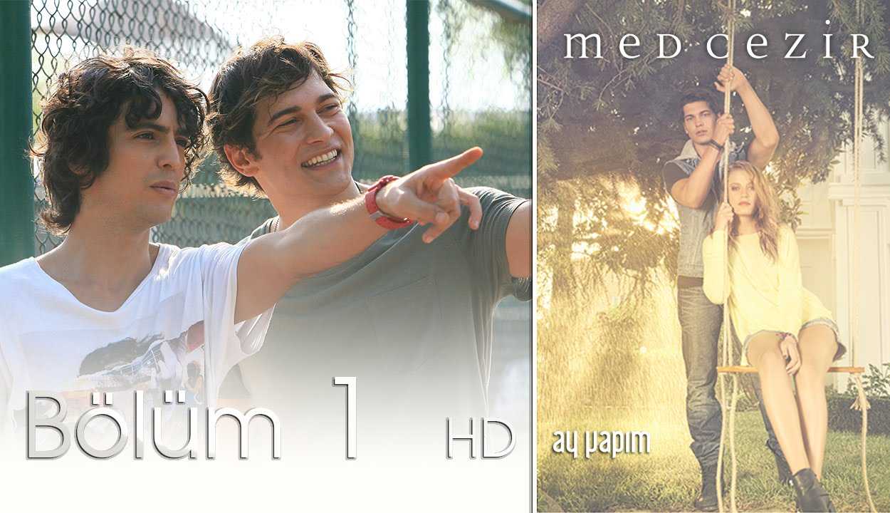 Medcezir 1.Bölüm