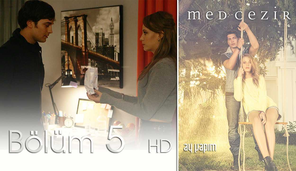 Medcezir 5.Bölüm