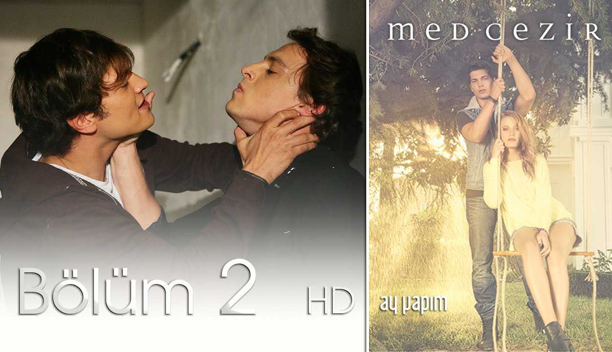 Medcezir 2.Bölüm