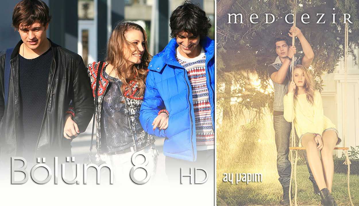 Medcezir 8.Bölüm