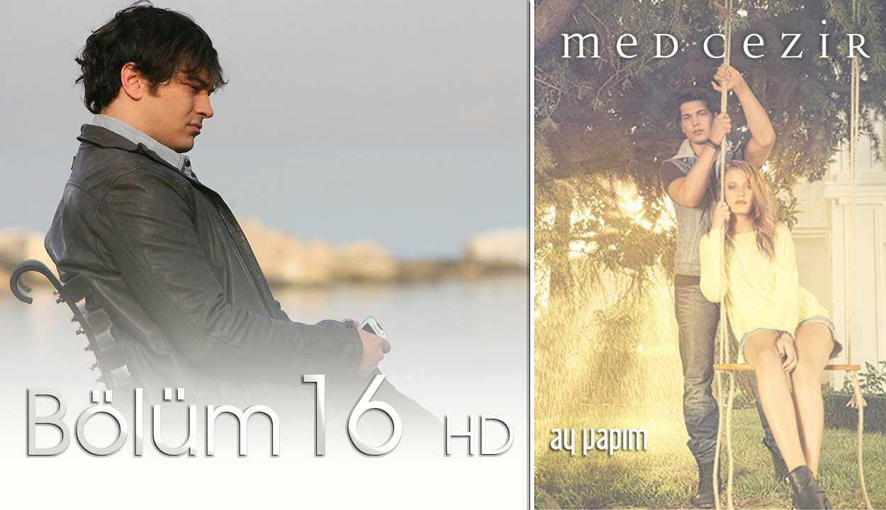 Medcezir 16.Bölüm