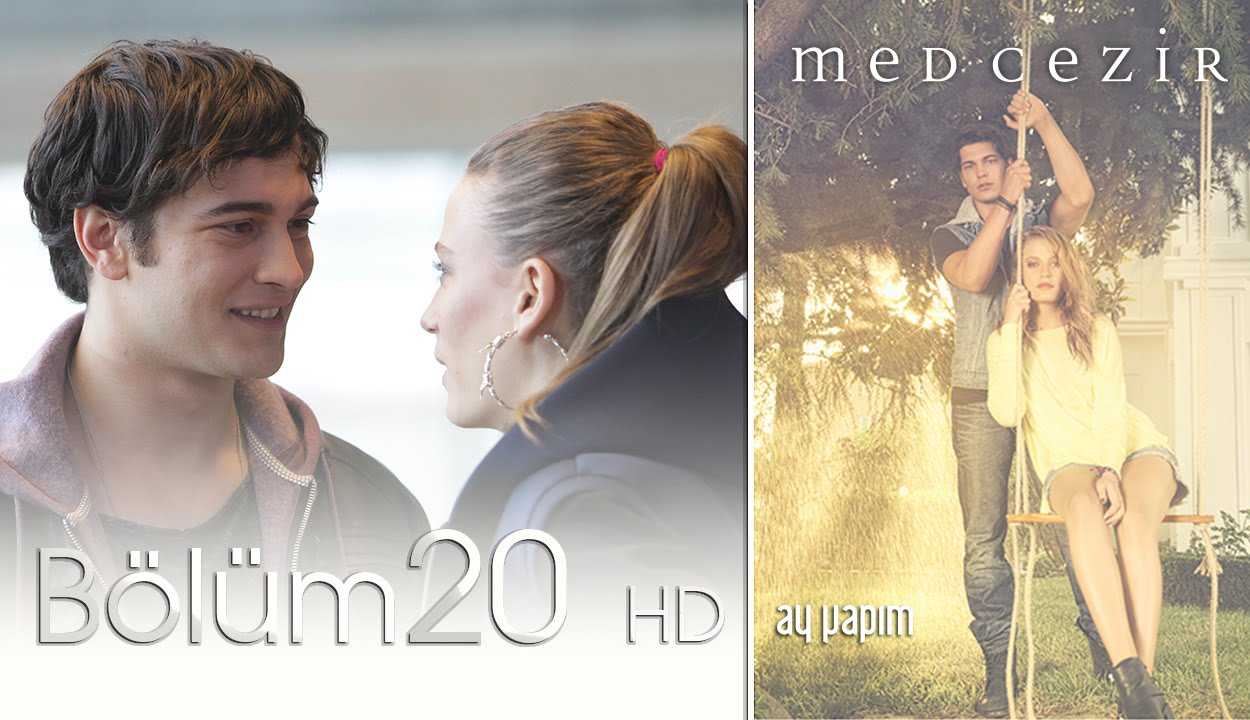 Medcezir 20.Bölüm