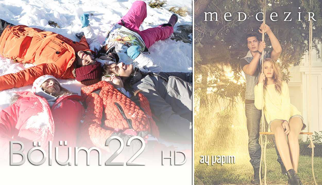 Medcezir 22.Bölüm