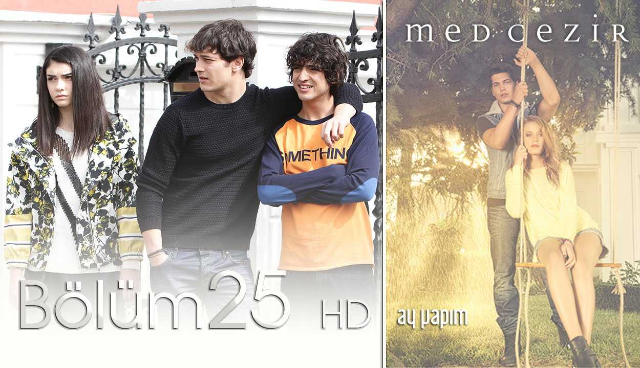 Medcezir 25.Bölüm