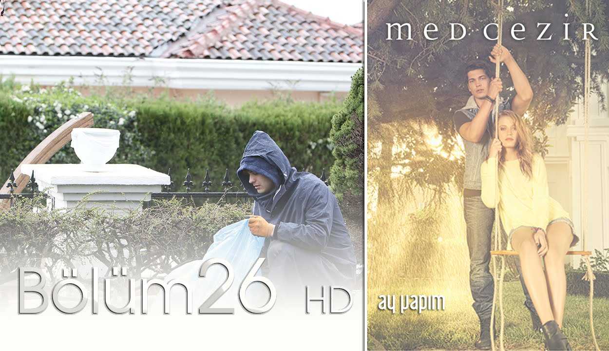 Medcezir 26.Bölüm