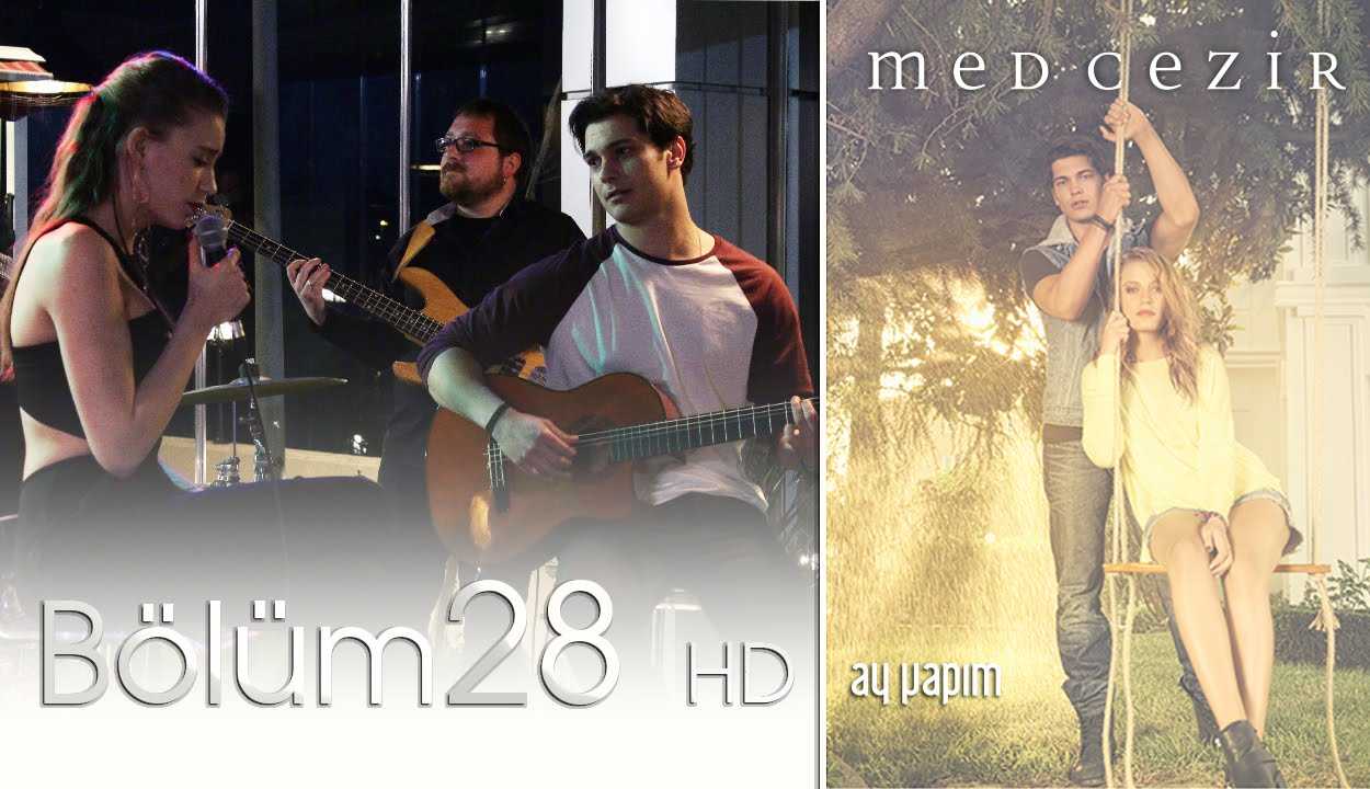 Medcezir 28.Bölüm