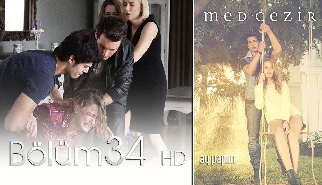 Medcezir 34.Bölüm