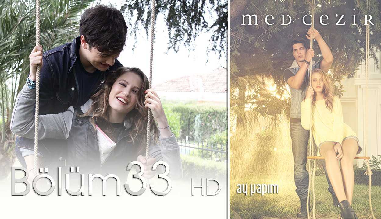 Medcezir 33.Bölüm