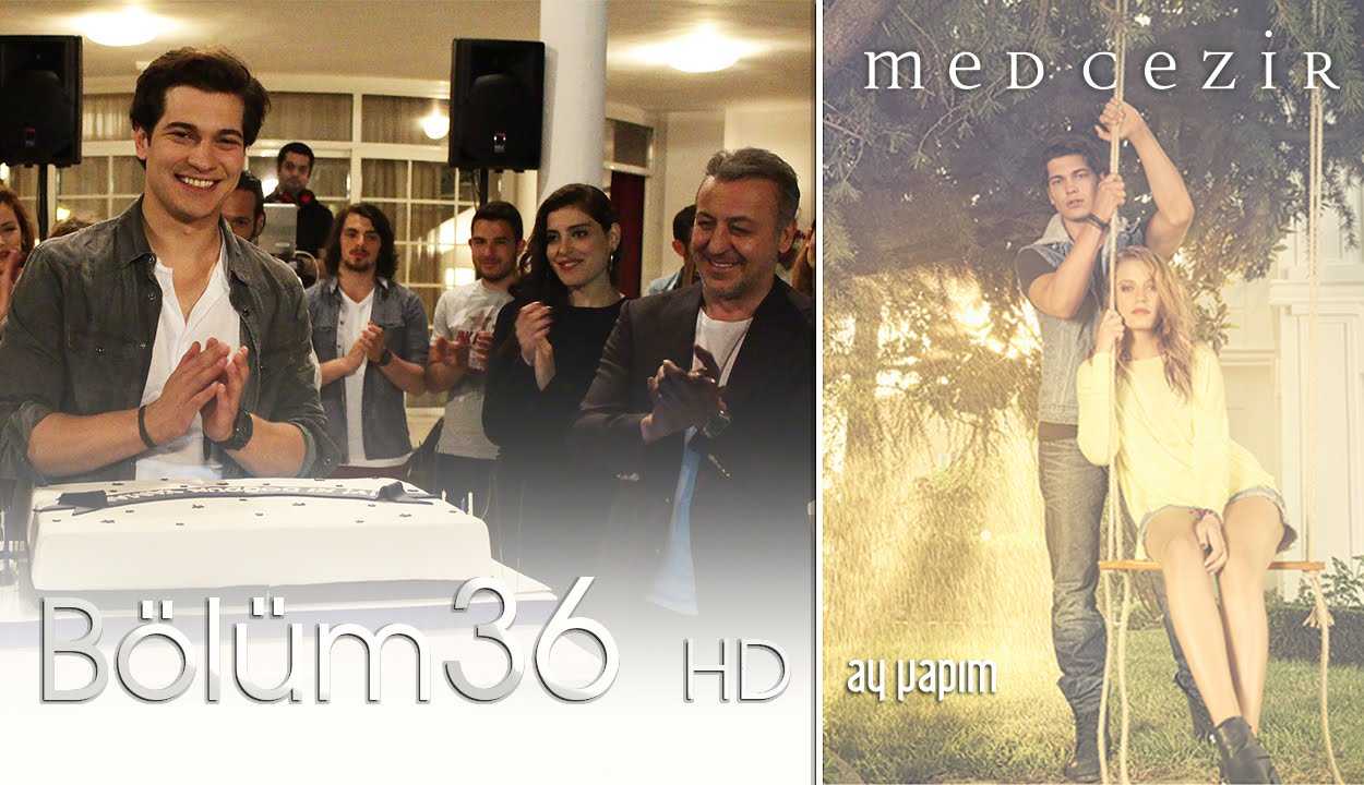 Medcezir 36.Bölüm