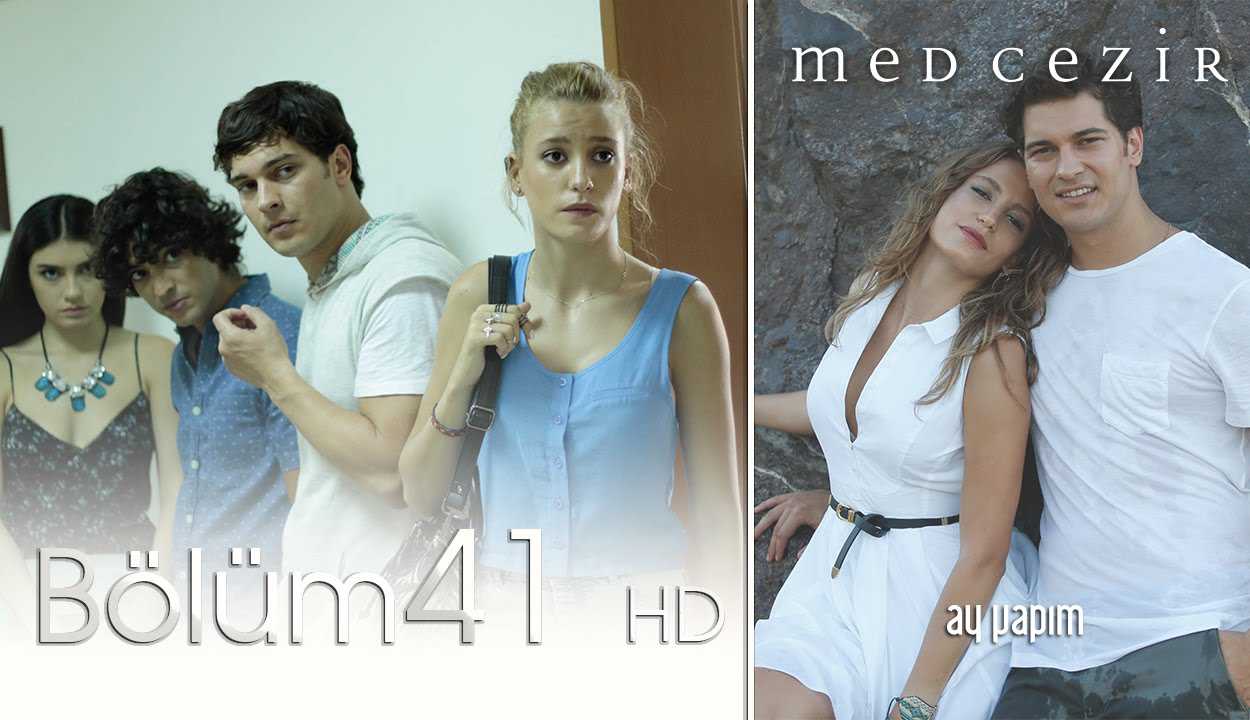 Medcezir 41.Bölüm