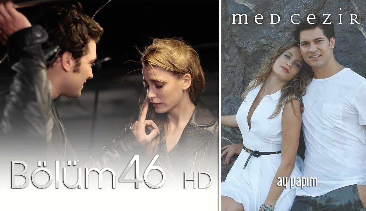 Medcezir 46.Bölüm