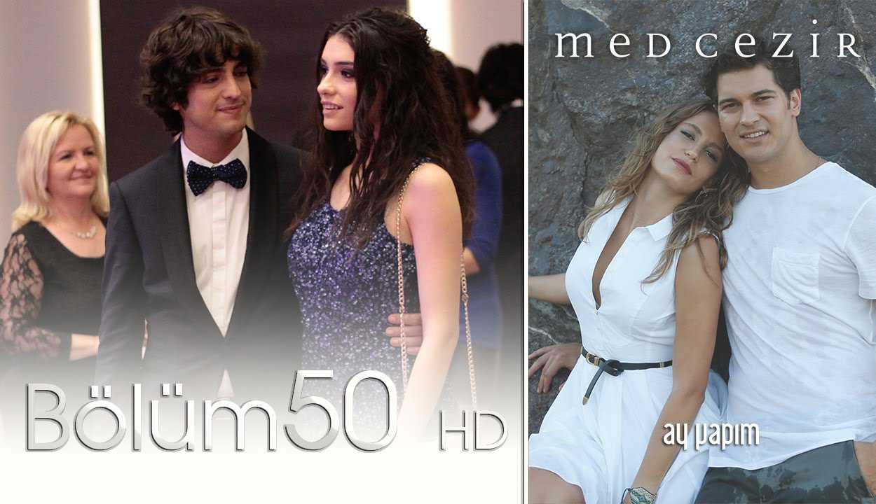 Medcezir 50.Bölüm