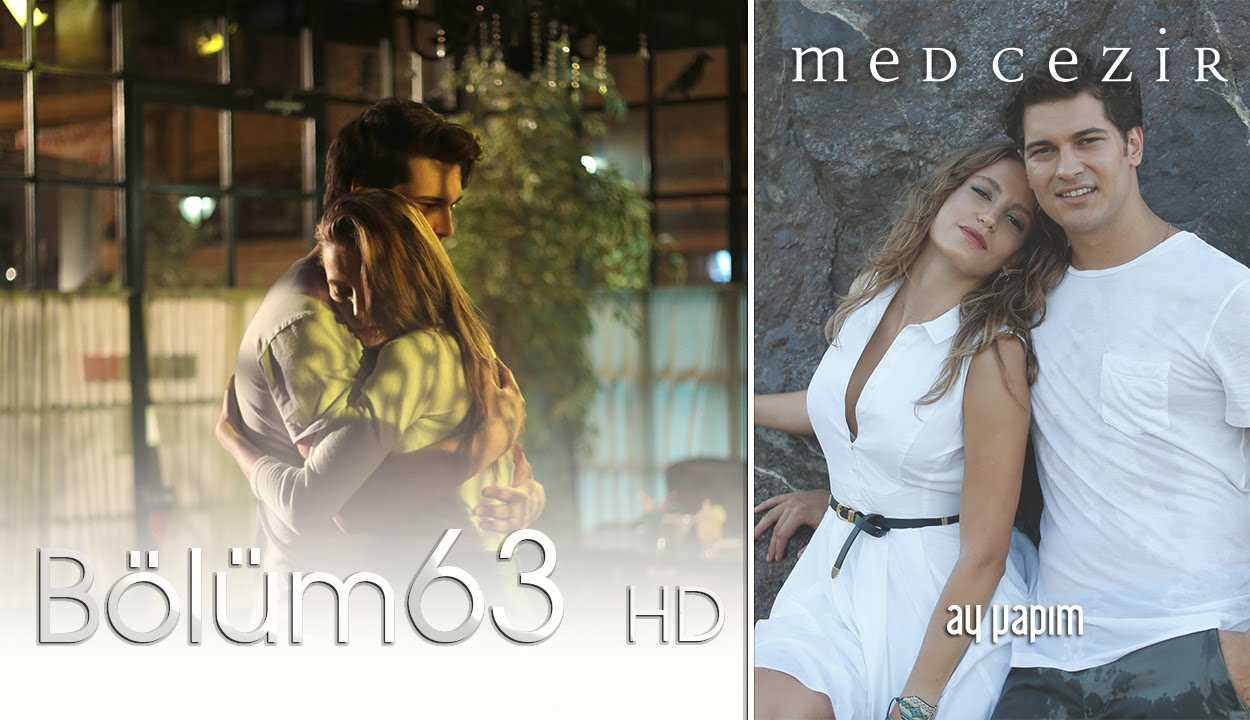 Medcezir 63.Bölüm