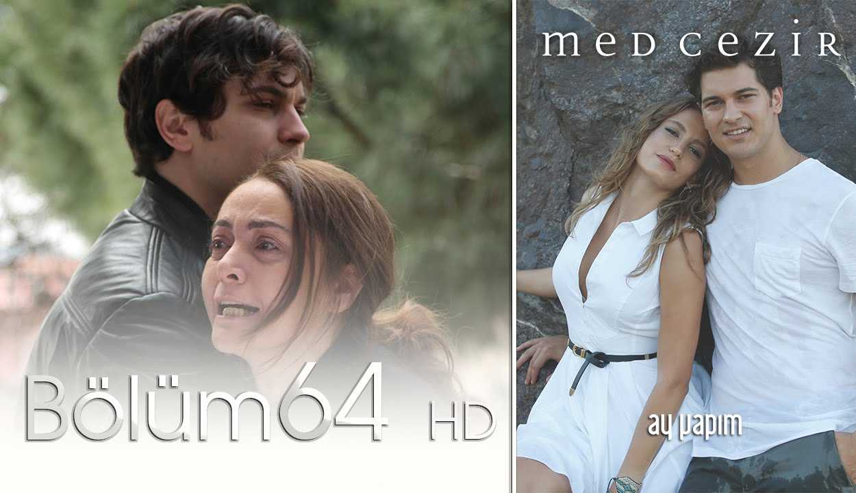 Medcezir 64.Bölüm