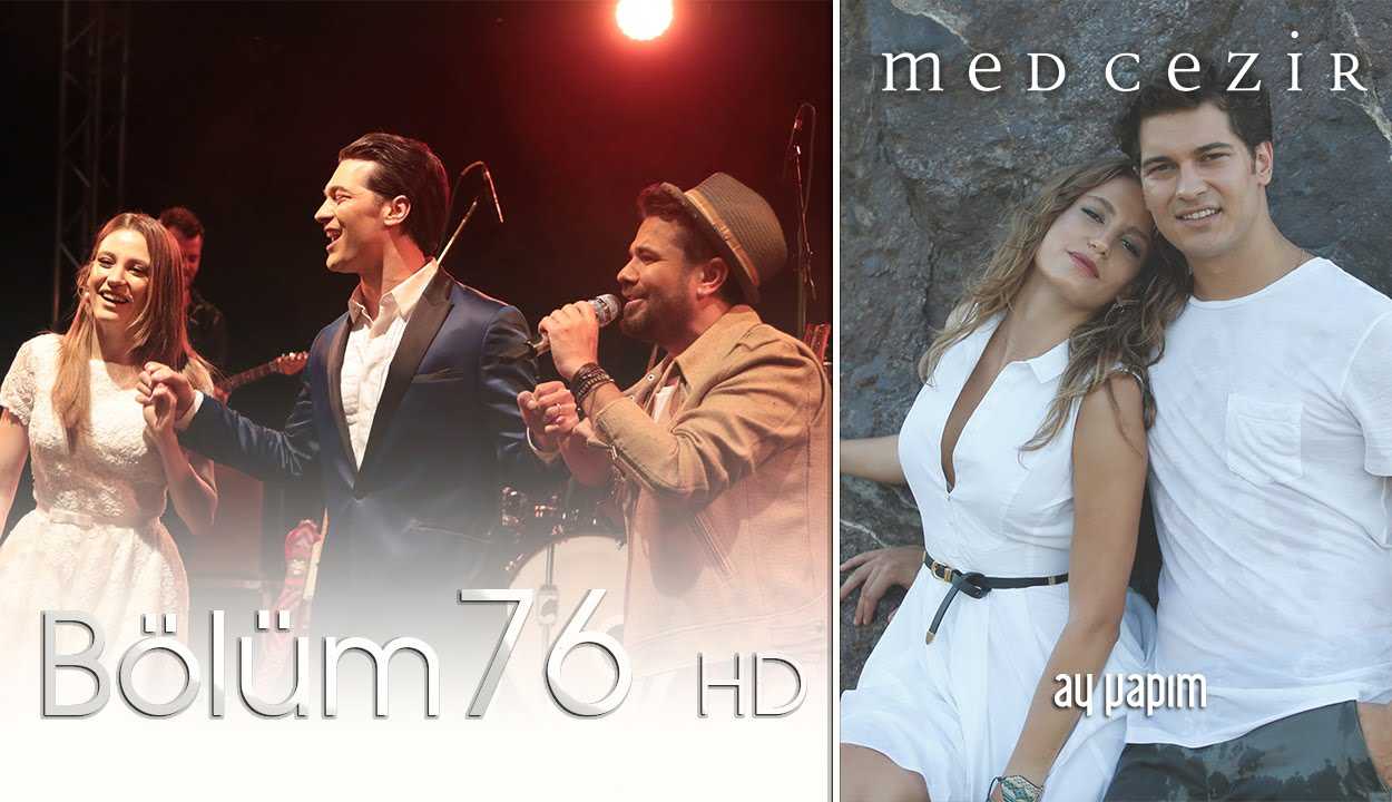 Medcezir 76.Bölüm